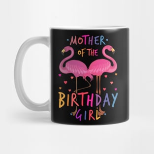 Mother of the birthday Girl Mug